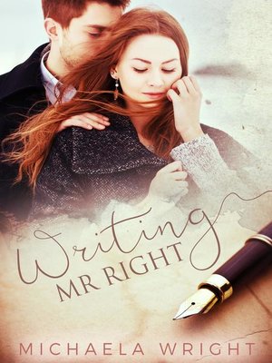 cover image of Writing Mr Right